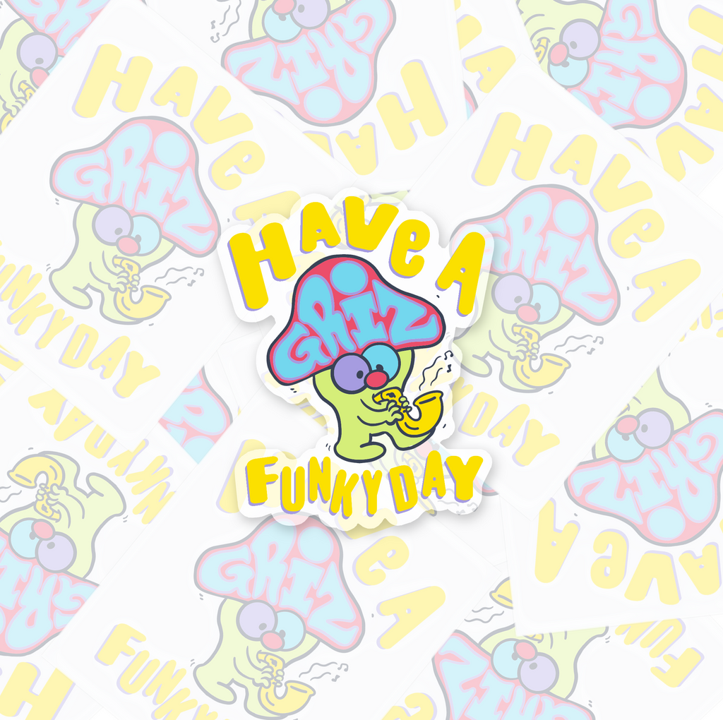 GRiZ "Have a Funky Day" Clear Vinyl Sticker